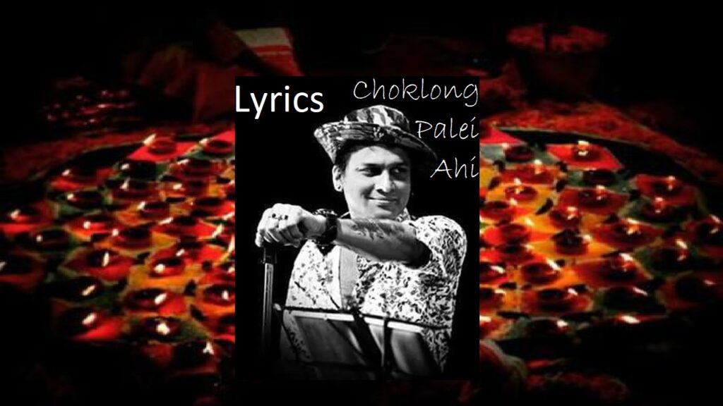 Choklong Palei Ahi - Zubeen Garg